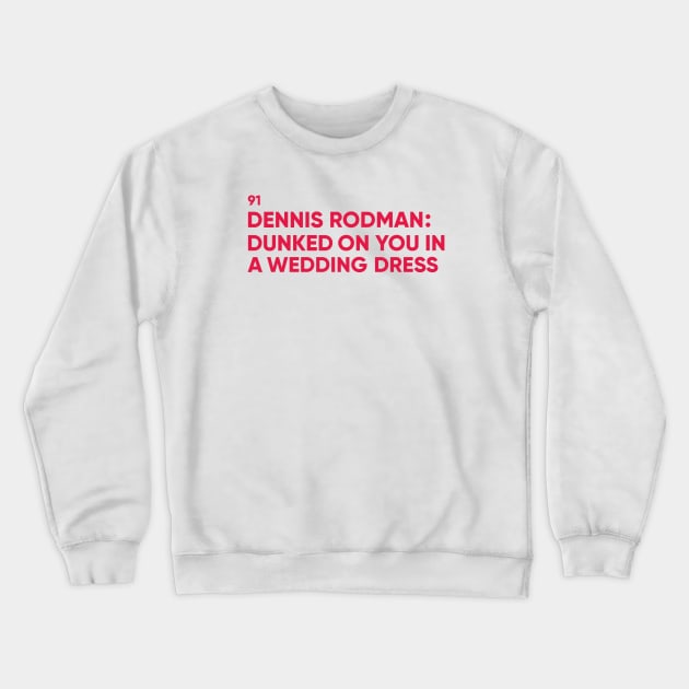 Dennis Rodman Crewneck Sweatshirt by FlipFlapDox